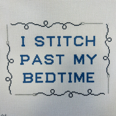 I Stitch Past My Bedtime Needlepoint Canvas