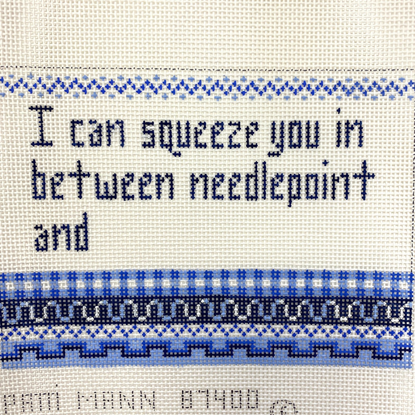 I Can Squeeze You In needlepoint canvas - Bargello Needlepoint