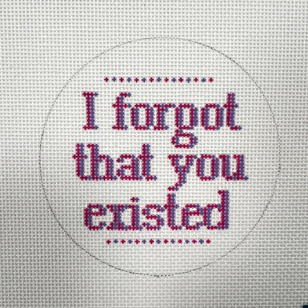 I Forgot that You Existed needlepoint canvas - Bargello Needlepoint