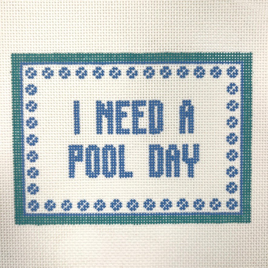 I Need a Pool Day needlepoint canvas - Bargello Needlepoint