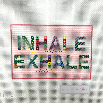 Inhale Exhale needlepoint canvas - Bargello Needlepoint