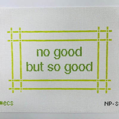 no good but so good needlepoint canvas - Bargello Needlepoint