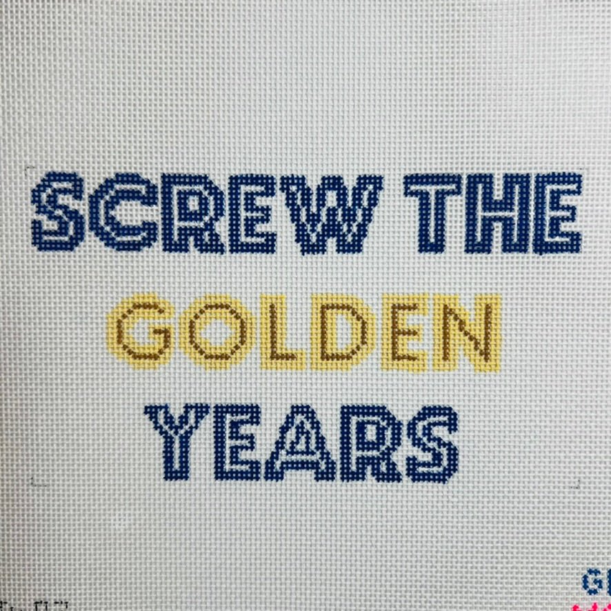 Screw the Golden Years needlepoint canvas - Bargello Needlepoint